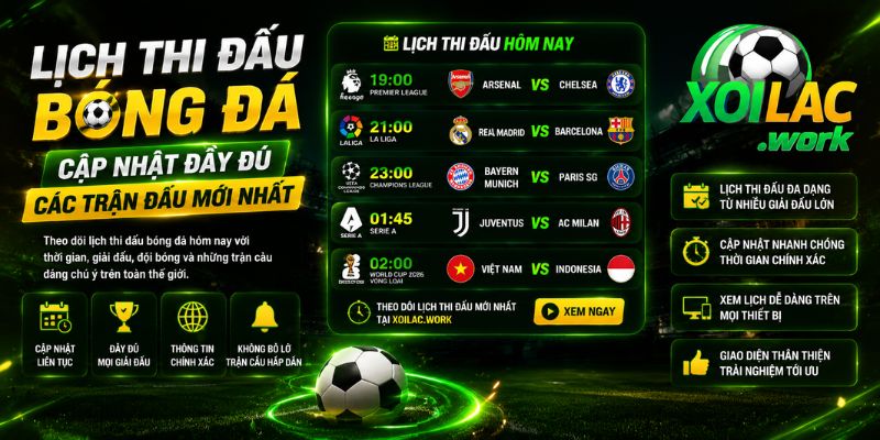 Lịch thi đấu được cập nhật mới nhất