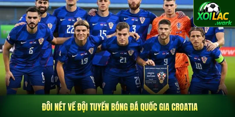 Đôi nét về đội tuyển bóng đá quốc gia Croatia