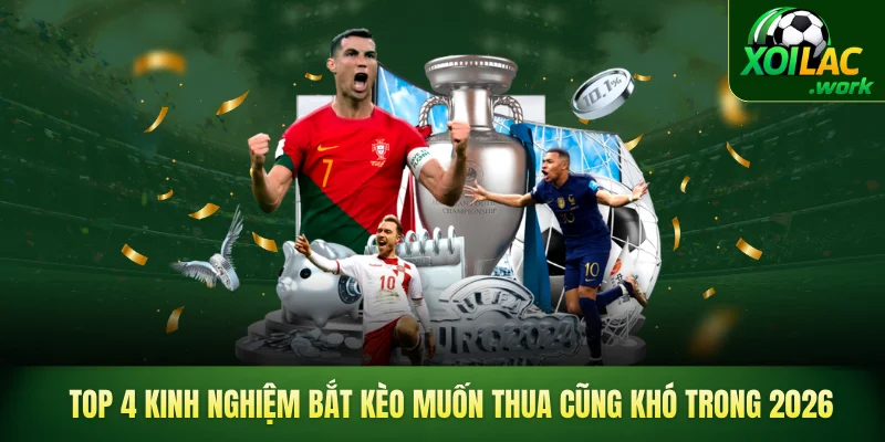 kinh nghiệm bắt kèo